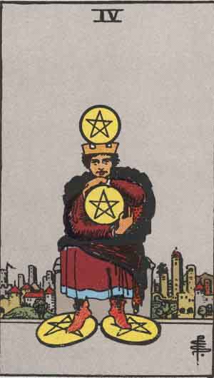 FOUR OF PENTACLES